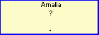 Amalia ?
